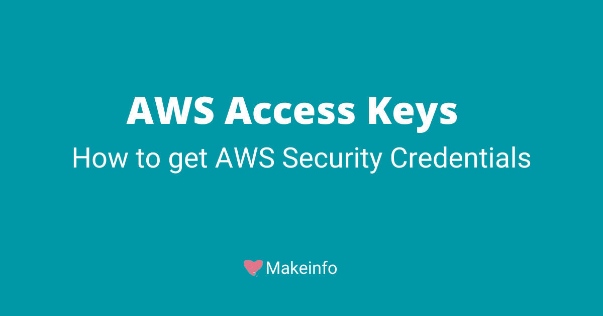 How to get AWS Access keys?