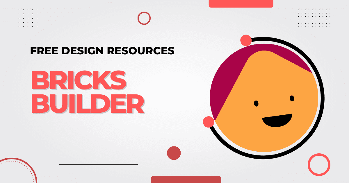 Bricks Builder: Useful Free Resources