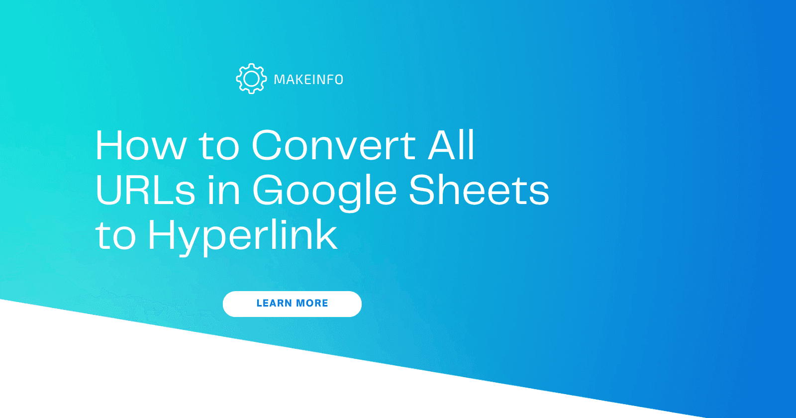 How to Convert All URLs in Google Sheets to Hyperlink