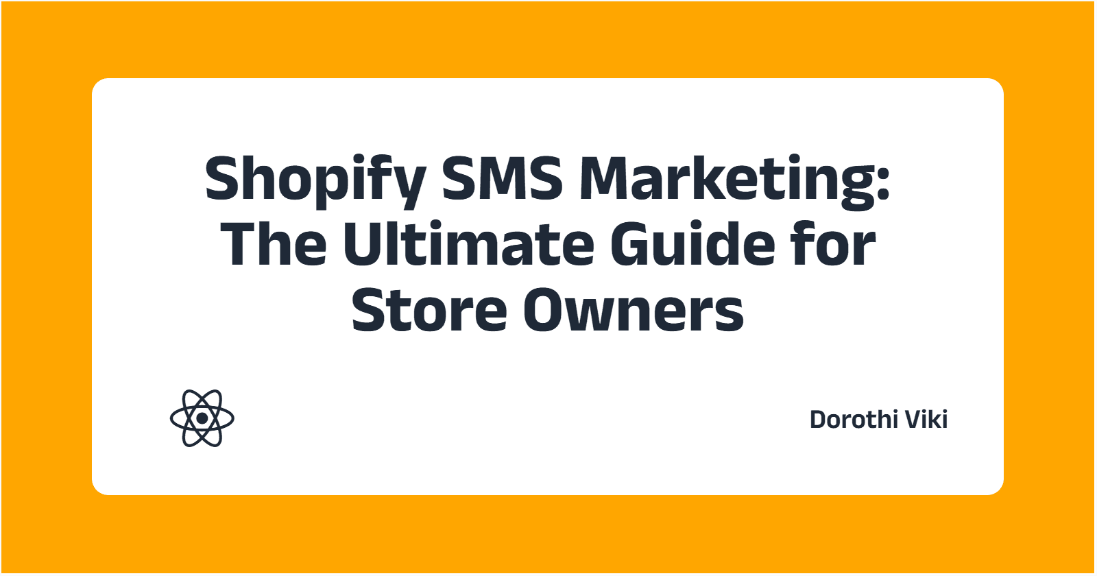 Shopify SMS Marketing: The Ultimate Guide for Store Owners